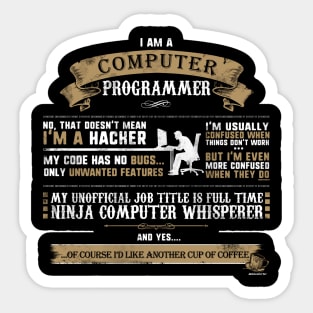 I Am A Computer Programmer Sticker